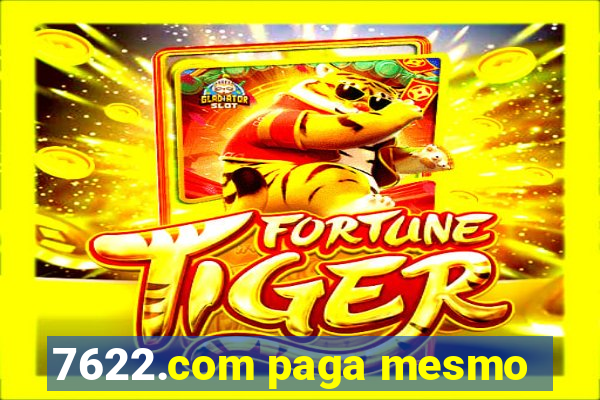 7622.com paga mesmo